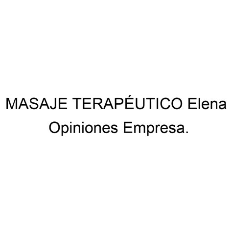 masajes elena|Masajes Elena: opiniones, fotos, número de teléfono y dirección .